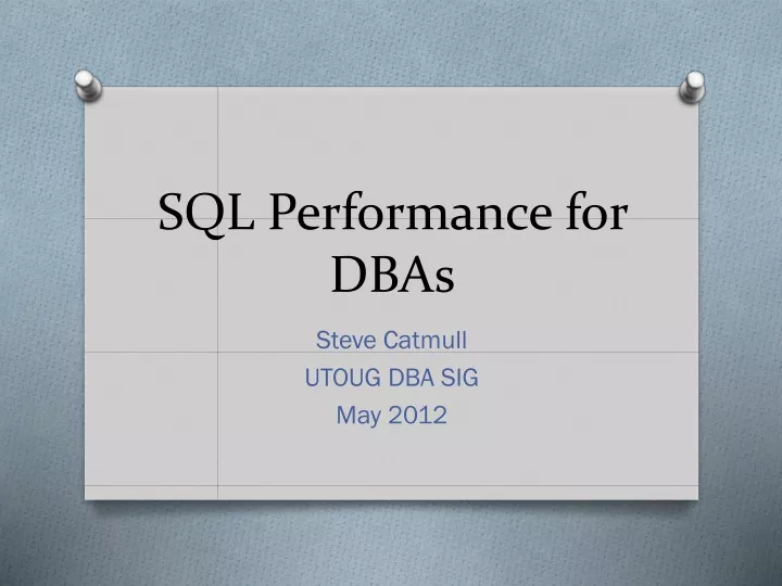 sql performance for dbas
