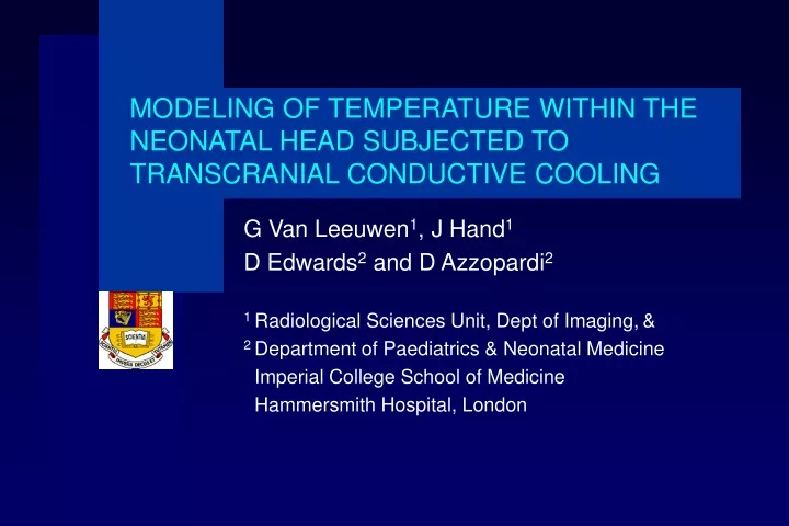 modeling of temperature within the neonatal head subjected to transcranial conductive cooling