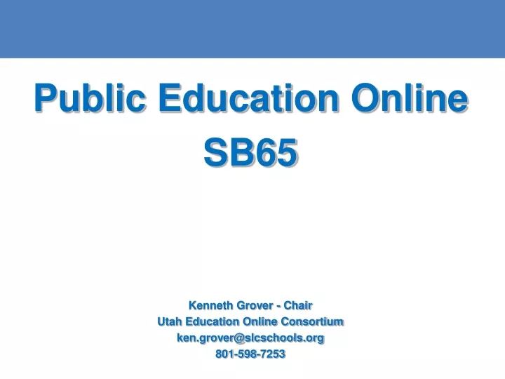 public education online sb65 kenneth grover chair