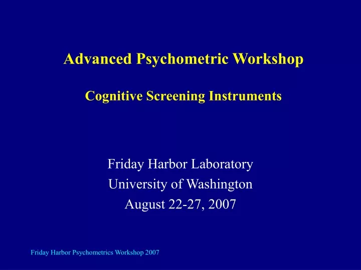 advanced psychometric workshop cognitive screening instruments