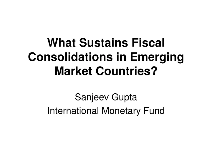 what sustains fiscal consolidations in emerging market countries