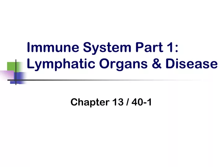 immune system part 1 lymphatic organs disease