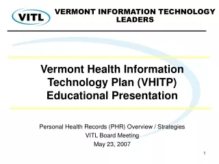 Vermont Health Information Technology Plan (VHITP) Educational Presentation