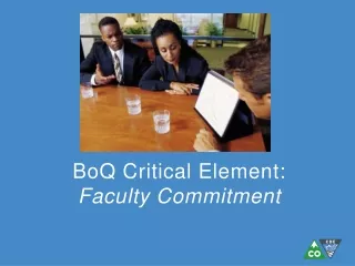 BoQ  Critical Element:  Faculty Commitment