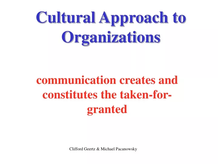 cultural approach to organizations