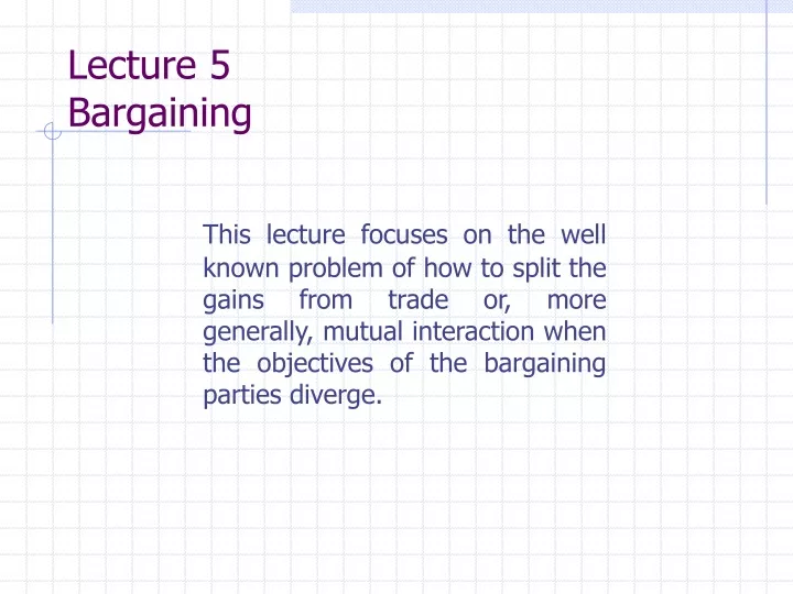 lecture 5 bargaining