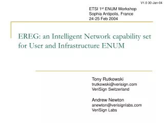 EREG: an Intelligent Network capability set for User and Infrastructure ENUM