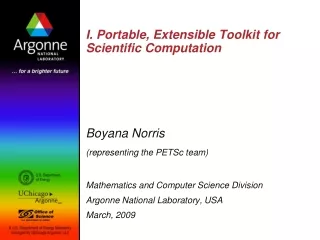 I. Portable, Extensible Toolkit for Scientific Computation