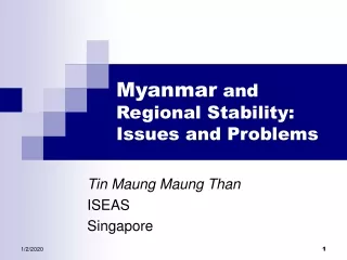 Myanmar  and Regional Stability: Issues and Problems