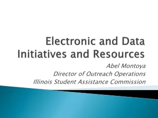 Electronic and Data Initiatives and Resources