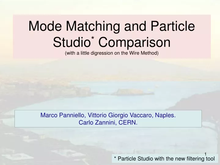 mode matching and particle studio comparison with a little digression on the wire method