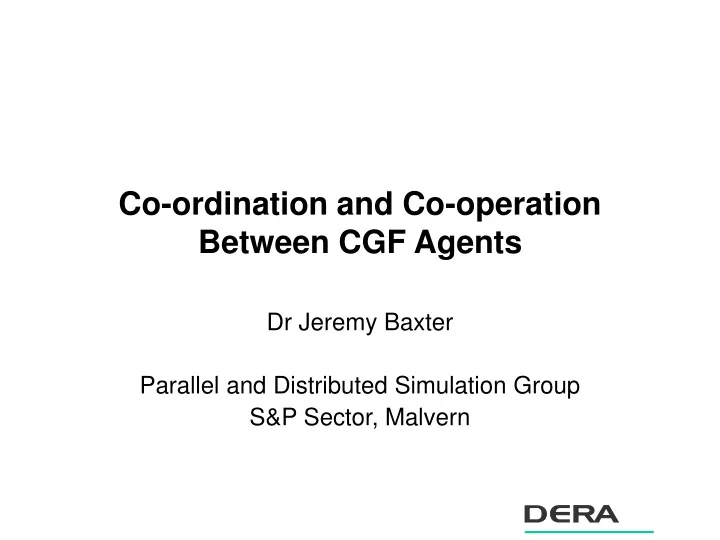 co ordination and co operation between cgf agents