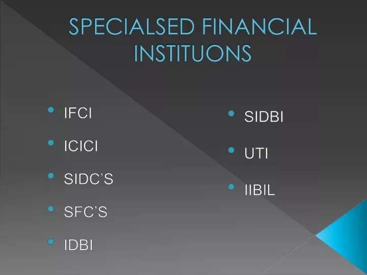 specialsed financial instituons
