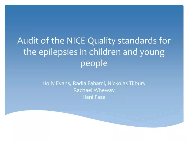audit of the nice quality standards for the epilepsies in children and young people