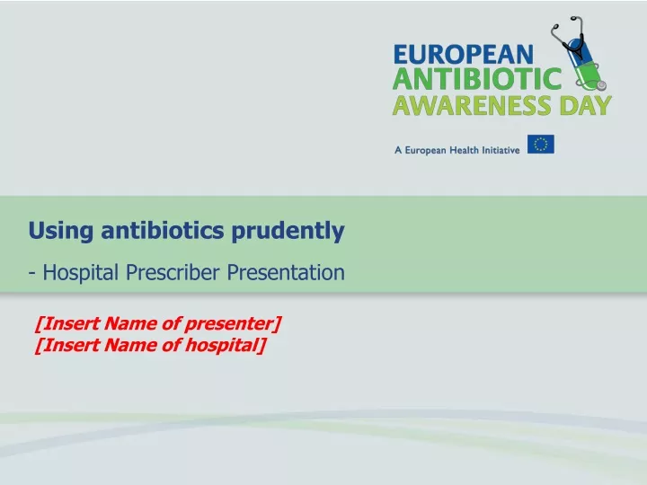 using antibiotics prudently