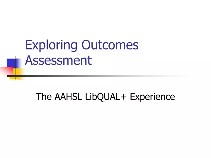 exploring outcomes assessment