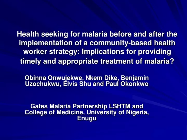 health seeking for malaria before and after