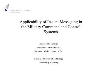 Applicability of Instant Messaging in the Military Command and Control Systems