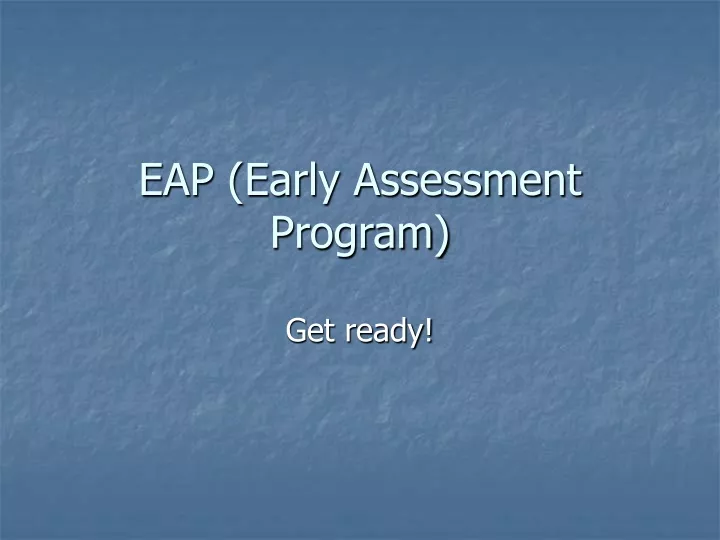 eap early assessment program