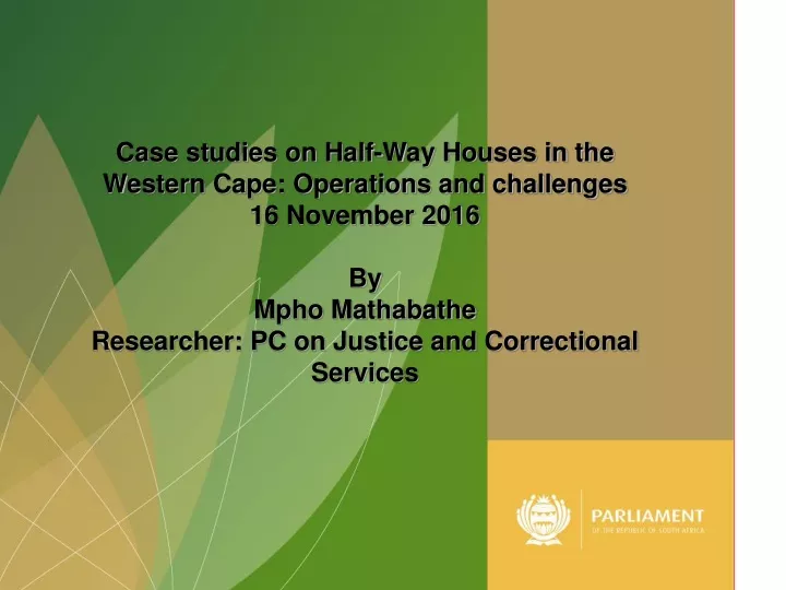 case studies on half way houses in the western