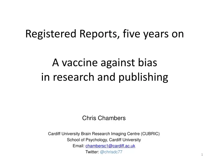 registered reports five years on a vaccine against bias in research and publishing