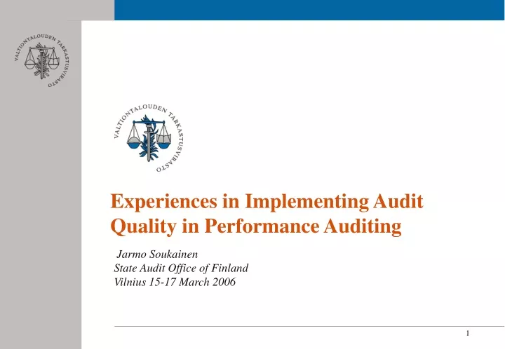experiences in implementing audit quality