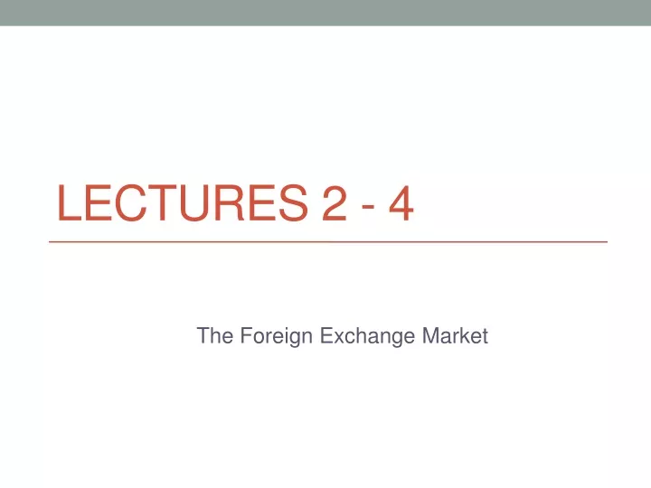 lectures 2 4