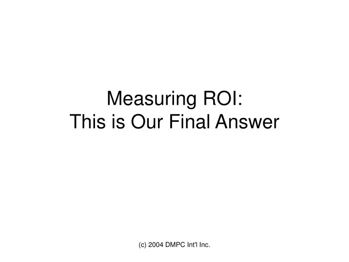 measuring roi this is our final answer