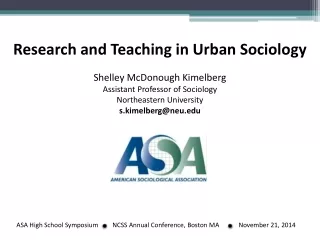 Research and Teaching in Urban Sociology Shelley McDonough Kimelberg