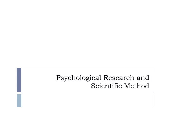 psychological research and scientific method