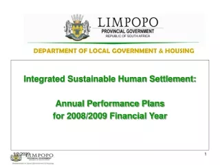 Integrated Sustainable Human Settlement:  Annual Performance Plans  for 2008/2009 Financial Year
