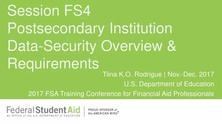 session fs4 postsecondary institution data security overview requirements