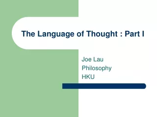 The Language of Thought : Part I