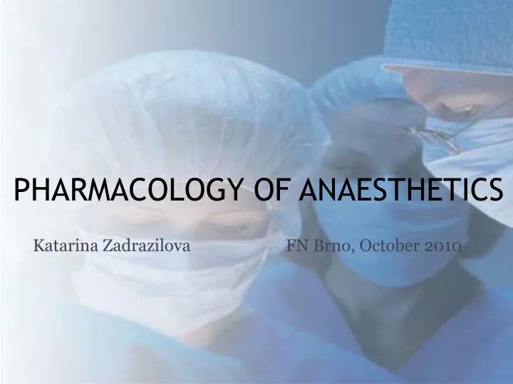 pharmacology of anaesthetics