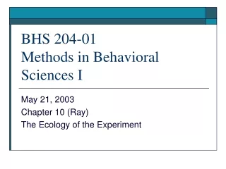 BHS 204-01 Methods in Behavioral Sciences I
