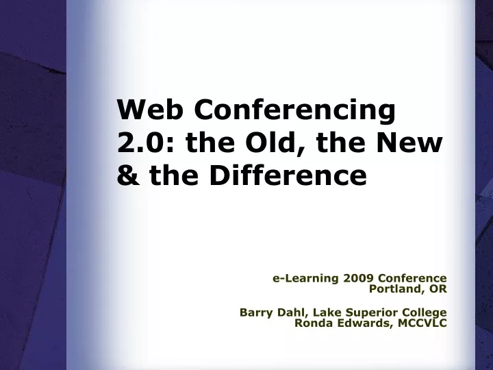 web conferencing 2 0 the old the new the difference