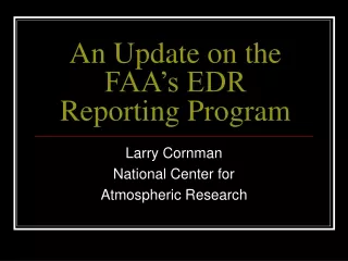 An Update on the FAA’s EDR Reporting Program