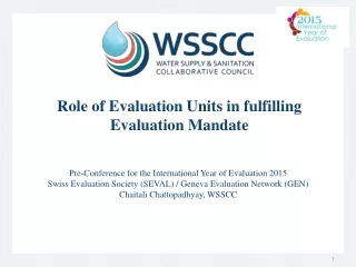 Role of Evaluation Units in fulfilling Evaluation Mandate