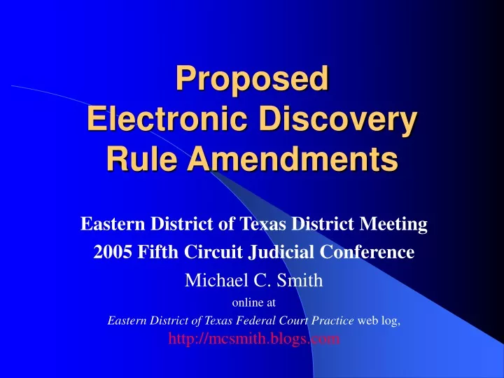 proposed electronic discovery rule amendments