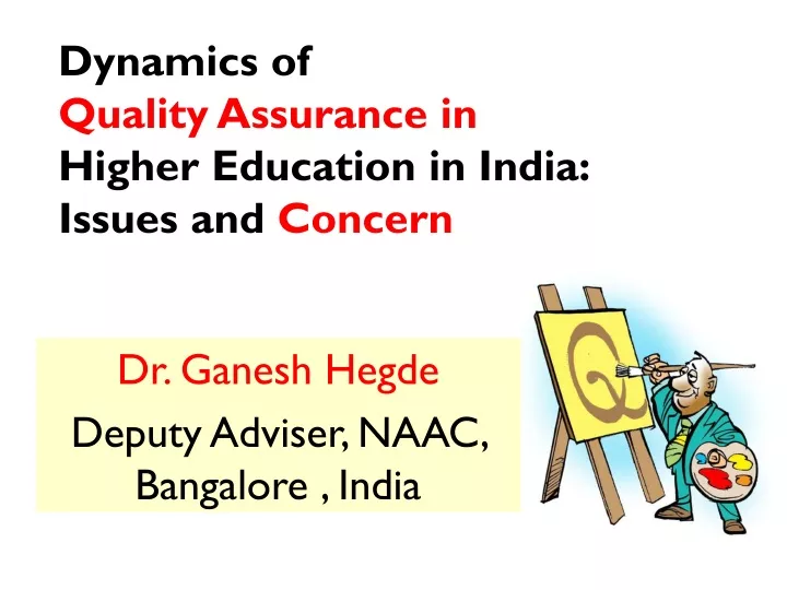 dr ganesh hegde deputy adviser naac bangalore india