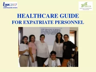 HEALTHCARE GUIDE  FOR EXPATRIATE PERSONNEL