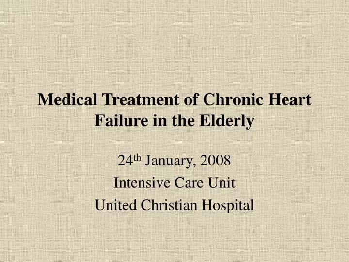 medical treatment of chronic heart failure in the elderly