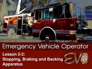 Lesson 2-2: Stopping, Braking and Backing Apparatus
