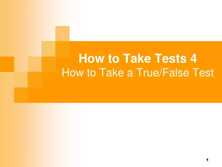 how to take tests 4 how to take a true false test