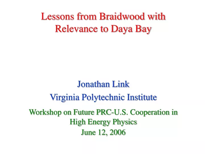 lessons from braidwood with relevance to daya
