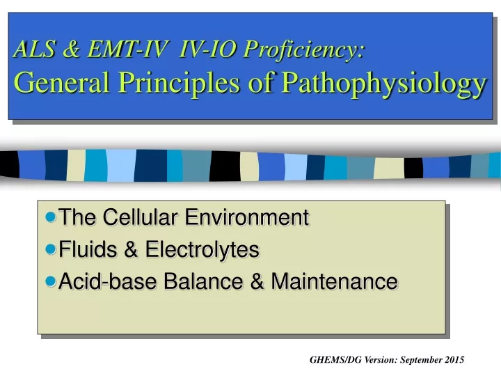 als emt iv iv io proficiency general principles of pathophysiology