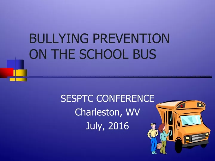 bullying prevention on the school bus