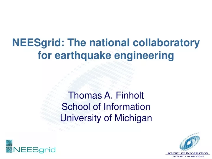 neesgrid the national collaboratory for earthquake engineering