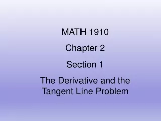 MATH 1910 Chapter 2 Section 1 The Derivative and the Tangent Line Problem
