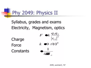 Phy 2049: Physics II